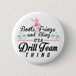 Es ist ein Drill Team-Ding Button