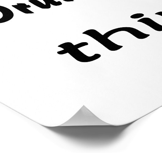 Es ist ein Drum Corp Ding! Poster (Ecke)