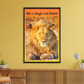 Es ist ein Dschungel da draußen! Leinwanddruck (Insitu (Wohnzimmer))