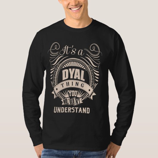 Es ist ein DYAL-Ding Geschenke T-Shirt (Vorderseite)