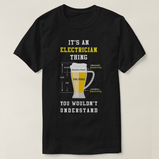 Es ist ein Elektriker, den Sie nicht verstehen wür T-Shirt (Design vorne)
