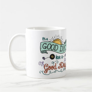 Es ist ein farbenfroher guter Tag Kaffeebecher von Kaffeetasse