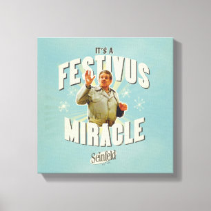 Es ist ein Festivus-Wunder Leinwanddruck
