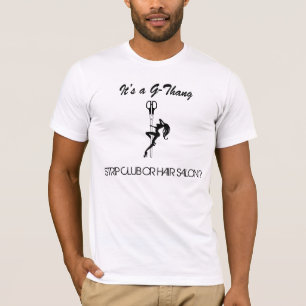 Es ist ein G-Thang Shirt