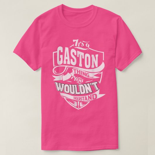 Es ist ein Gaston Geschenke 5444 T-Shirt (Design vorne)