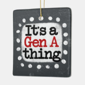 Es ist ein Gen A Thing Ornament (Links)