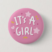 Es ist ein Girl Button (Vorderseite)