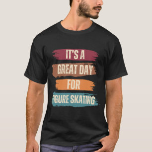 Es ist ein großartiger Tag für die Abbildung Skate T-Shirt