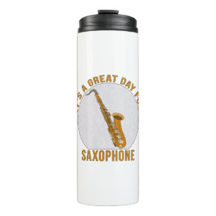 Es ist ein großer Tag für Saxophon Thermosbecher
