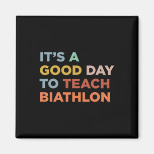 Es ist ein guter Tag, Biathlon-Trainer 1 zu unterr Magnet