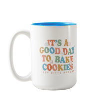 Es ist ein guter Tag, Cookies zu backen