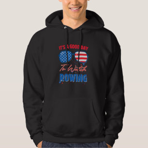 Es ist ein guter Tag, das Rudern zu beobachten Hoodie