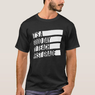 Es ist ein guter Tag, den ersten Schulabschluss zu T-Shirt