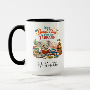 Es ist ein guter Tag, die Bibliothek zu besuchen   Tasse