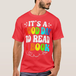 Es ist ein guter Tag, ein Buch zu lesen, einen Boo T-Shirt