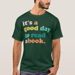 Es ist ein guter Tag, ein Buch zu lesen, einen Boo T-Shirt