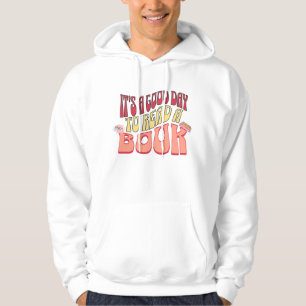 Es ist ein guter Tag, ein Buch zu lesen Hoodie