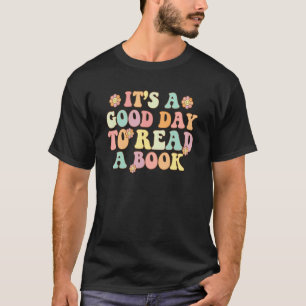 Es ist ein guter Tag, ein Buch zu lesen Retro Groo T-Shirt