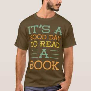 Es ist ein guter Tag ein Buch zu lesen Shirt Liebh