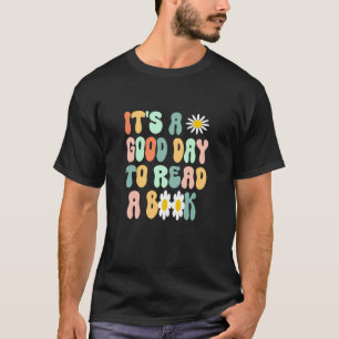 Es ist ein guter Tag, einen Buchlehrer-Buchliebhab T-Shirt