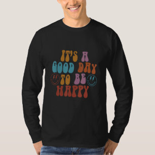Es ist ein guter Tag, einen guten Tag ästhetischen T-Shirt