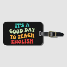 Es ist ein guter Tag, Englisch zu unterrichten