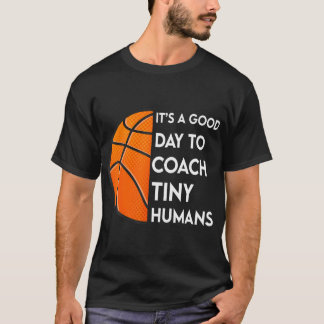 Es ist ein guter Tag für kleine Menschen Basketbal T-Shirt