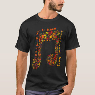 Es ist ein guter Tag, kleinen Musikern Musik beizu T-Shirt
