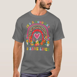 Es ist ein guter Tag, Leoparden für die Krankenpfl T-Shirt