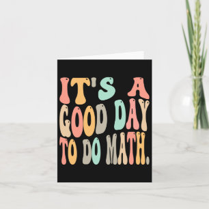 Es ist ein guter Tag, Mathe für Mathe-Mathe zu mac Karte