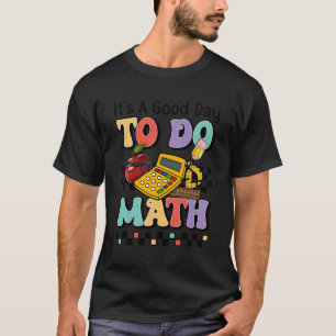 Es ist ein guter Tag, Mathe Niedlich zurück zum Sc T-Shirt