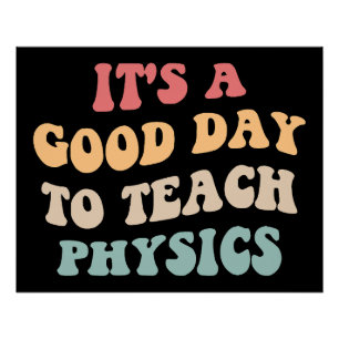 Es ist ein guter Tag, Physik zu lehren II Poster