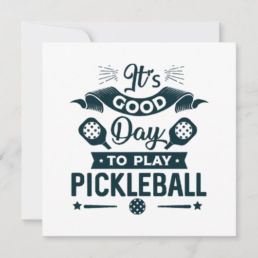 Es ist ein guter Tag, Pickleball zu spielen (Vorderseite)