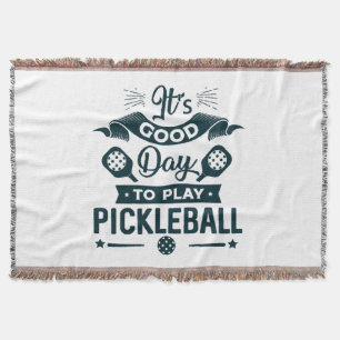 Es ist ein guter Tag, Pickleball zu spielen Decke