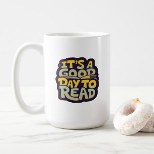 Es ist ein guter Tag, psychedelische Typografie zu Kaffeetasse