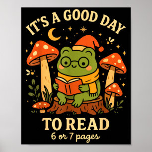 Es ist ein guter Tag, um 6 oder 7 Seiten zu lesen, Poster