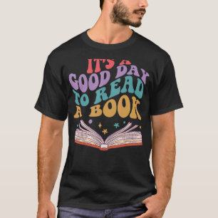 Es ist ein guter Tag, um den Buchlehrer zu lesen T-Shirt