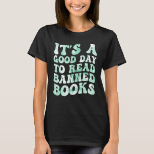 Es ist ein guter Tag, um ein Buch zu lesen Biblio T-Shirt