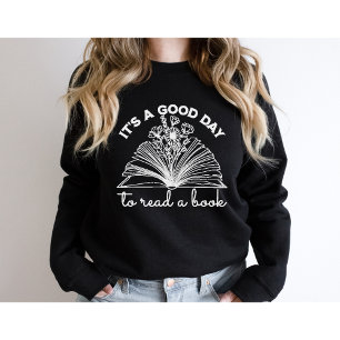 Es ist ein guter Tag, um ein Buch zu lesen, das Lo Sweatshirt