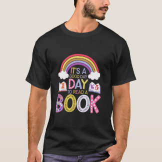 Es ist ein guter Tag, um ein Buch zu lesen Frauen T-Shirt