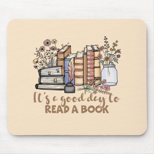 Es ist ein guter Tag, um ein Buch zu lesen Mousepad (Vorne)