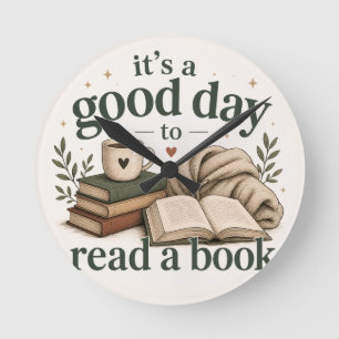 Es ist ein guter Tag, um ein Buch zu lesen Runde Wanduhr