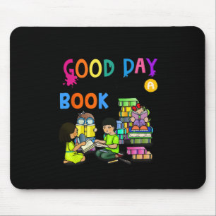 Es ist ein guter Tag, um einen Buchleseklub zu les Mousepad