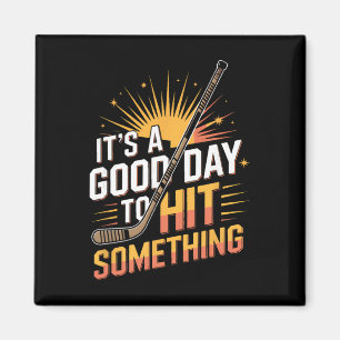 Es ist ein guter Tag, um etwas Hockeyspieler zu tr Magnet