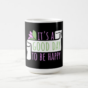 Es ist ein guter Tag, um glückliche positive Vibes Verwandlungstasse