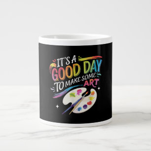 Es ist ein guter Tag, um Kunst zu machen Jumbo-Tasse
