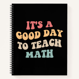 Es ist ein guter Tag, um Mathe II zu unterrichten Notizblock