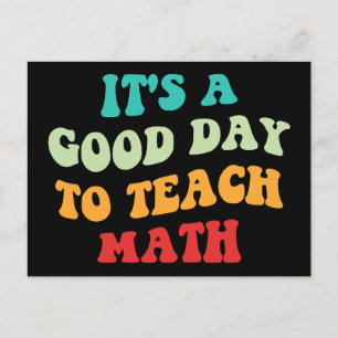 Es ist ein guter Tag, um Mathe zu unterrichten I Postkarte