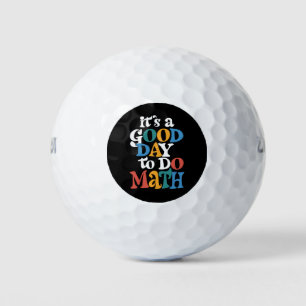 Es ist ein guter Tag, um Mathematik-Lehrerin Inspi Golfball
