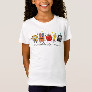 Es ist ein guter Tag, um süße Rückkehr zur Schule T-Shirt